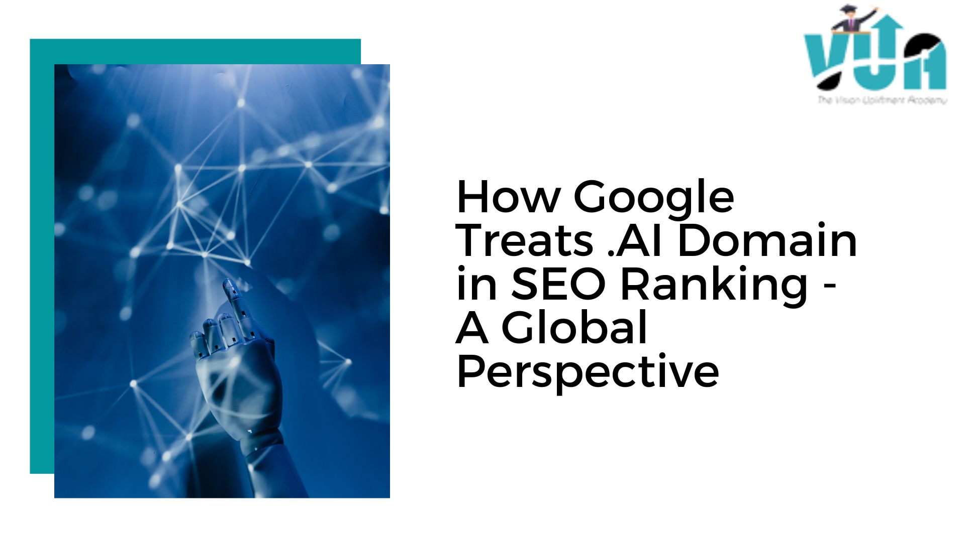 How Google Treats .AI Domain in SEO Ranking